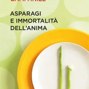 Asparagi e immortalità dell‘anima Beste Prijs