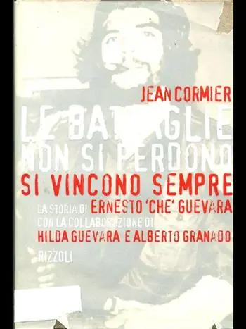 Le battaglie non si perdono, si vincono sempre. La storia di Ernesto «Che» Guevara Flitsaanbieding