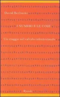 I numeri e le cose. Un viaggio nel calcolo infinitesimale Gratis Retour