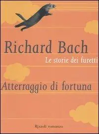 Le storie dei furetti. Atterraggio di fortuna Weekendaanbieding