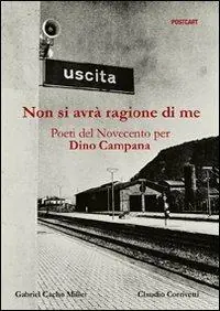 Non si avrà ragione di me. Poeti del Novecento per Dino Campana Beperkte Voorraad