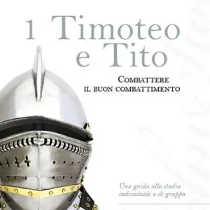 Koop Vandaag Timoteo e Tito. Combattere il buon combattimento. Vol. 1