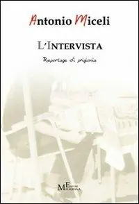 Uitverkoop L‘intervista. Reportage di prigionia