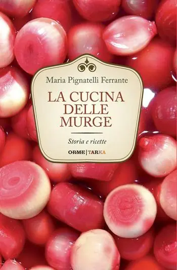 Meest Verkocht La cucina delle Murge. Storia e ricette