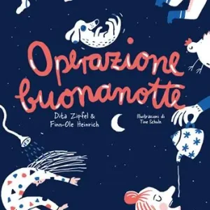 Favoriet Operazione buonanotte. Ediz. a colori