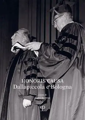 Premium Honoris causa. Dallapiccola e Bologna