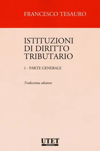 Istituzioni di diritto tributario. Vol. 1 Parte generale Uitverkoop