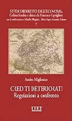 Crediti deteriorati. Regolazioni a confronto Hoge Kwaliteit