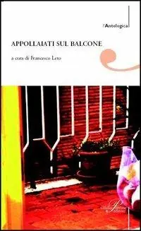 Appollaiati sul balcone Laatste Kans
