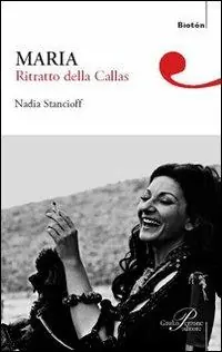 Maria. Ritratto della Callas Lage Kosten