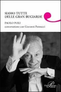 Betaalbaar Siamo tutte delle gran bugiarde