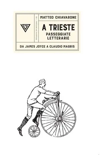 Koop Vandaag A Trieste. Passeggiate letterarie da James Joyce a Claudio Magris