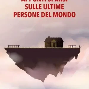 Appunti sparsi sulle ultime persone del mondo Laatste Kans