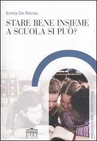 Weekendaanbieding Stare bene insieme a scuola si può?