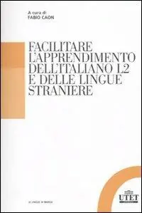Actieprijs Facilitare l‘apprendimento dell‘italiano L2 e delle lingue straniere
