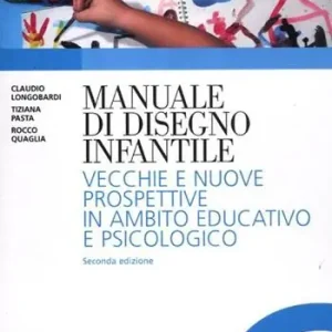 Weekendaanbieding Manuale del disegno infantile. Vecchie e nuove prospettive in ambito educativo e psicologico