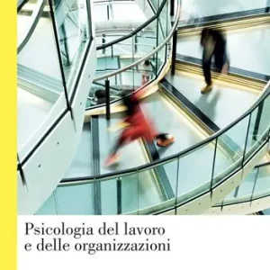Aanbieding Psicologia del lavoro e delle organizzazioni