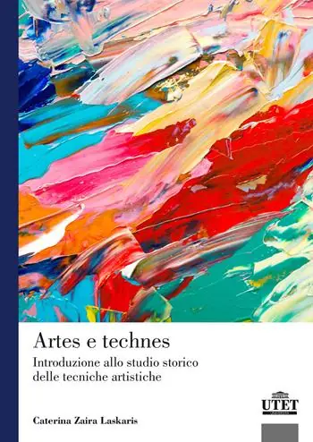 Artes e technes. Introduzione allo studio storico delle tecniche artistiche Beste Prijs