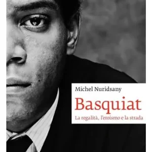 Basquiat. La regalità, l‘eroismo e la strada Rechtstreeks Van De Fabrikant