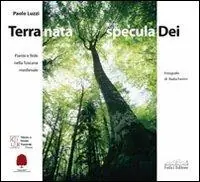 Alleen Vandaag Terra nata, specula dei. Piante e fede nella Toscana medievale