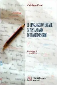 Gecertificeerd Il linguaggio verbale non standard dei bambini sordi