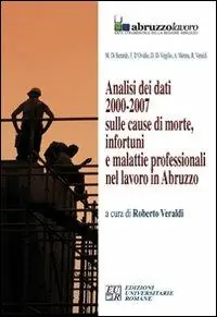 Direct Beschikbaar Analisi dei dati 2000-2007 sulle cause di morte, infortuni e malattie professionali nel lavoro in Abruzzo. CD-ROM