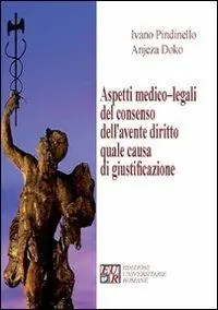 Aspetti medico-legali del consenso dell‘avente diritto quale causa di giustificazione Aanbieding