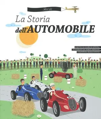 Must-Have La storia dell‘automobile. Ediz. illustrata