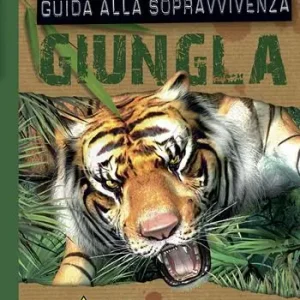 Giungla. Guida alla sopravvivenza Betaalbaar