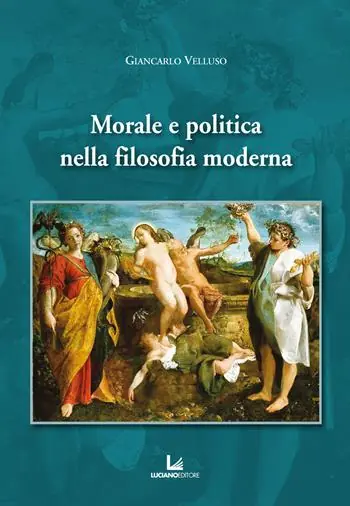 Rechtstreeks Van De Fabrikant Morale e politica nella filosofia moderna