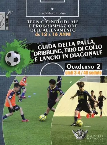 Tecnica individuale e programmazione dell‘allenamento da 12 a 16 anni. Vol. 2 Guida della palla, dribbling, tiro di collo e lancio in diagonale. Cicli 3-4/40 sedute Populair