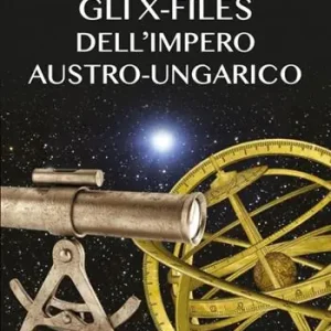 Gli X-files dell‘impero austro-ungarico Must-Have