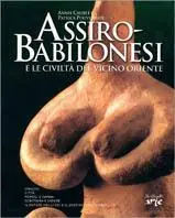 Assiro babilonesi e le civiltà del vicino Oriente Beperkt Aanbod