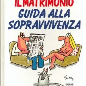 Favoriet Il matrimonio. Guida alla sopravvivenza