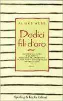 Dodici fili d‘oro Uitverkoop