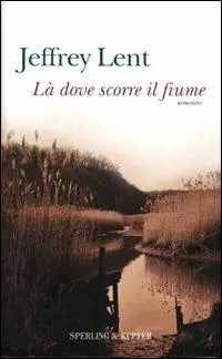 Là dove scorre il fiume Korting