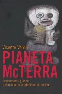 Fabrieksprijs Pianeta McTerra. Consumatori globali nell‘epoca del capitalismo di finzione