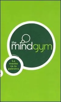 Tijdelijk Beschikbaar The mindgym. La mente va in palestra