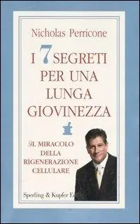 Gratis Retour I sette segreti per una lunga giovinezza