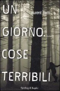 Un giorno, cose terribili Lage Prijs