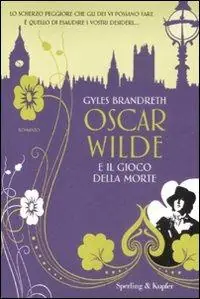 Alleen Vandaag Oscar Wilde e il gioco della morte
