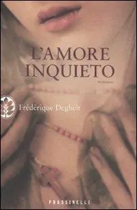 L‘ amore inquieto Goedkoop