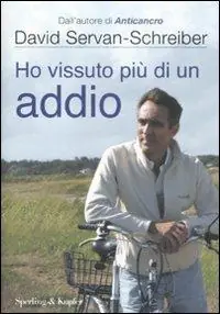 Populair Ho vissuto più di un addio. Ediz. illustrata