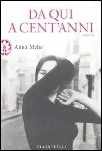 Koop Vandaag Da qui a cent‘anni