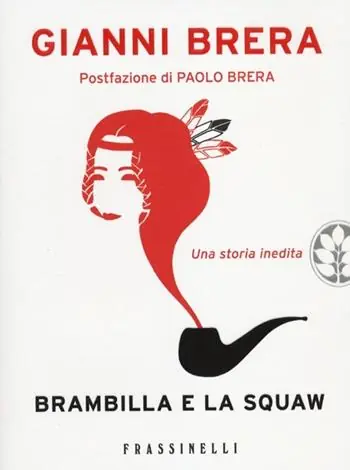 Brambilla e la squaw Alleen Vandaag
