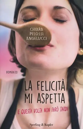 Laatste Kans La felicità mi aspetta (e questa volta non farò tardi)