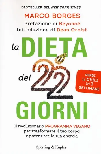 La dieta dei 22 giorni. Il programma vegano per trasformare il tuo corpo e potenziare la tua energia Superprijs