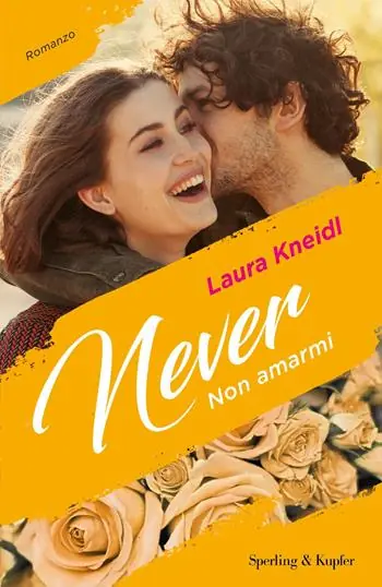 Non amarmi. Never. Vol. 1 Must-Have