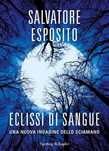 Eclissi di sangue. Una nuova indagine dello Sciamano Aanbieding