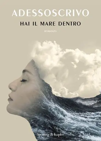 Hai il mare dentro Must-Have